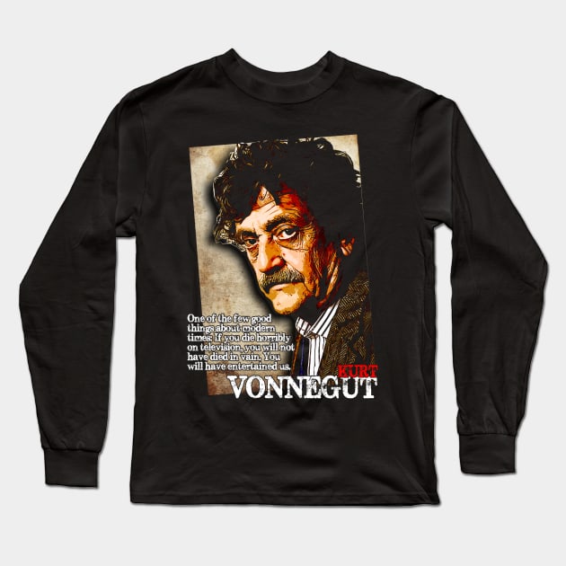 Kurt Vonnegut Quote Design Long Sleeve T-Shirt by HellwoodOutfitters